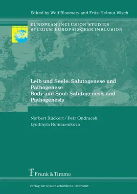 Ondracek / Rückert / Romanenkova |  Leib und Seele: Salutogenese und Pathogenese/ Body and Soul: Salutogenesis and Pathogenesis | eBook | Sack Fachmedien