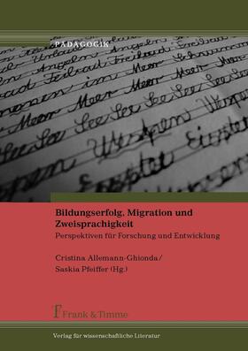 Allemann-Ghionda / Pfeiffer |  Bildungserfolg, Migration und Zweisprachigkeit | eBook | Sack Fachmedien