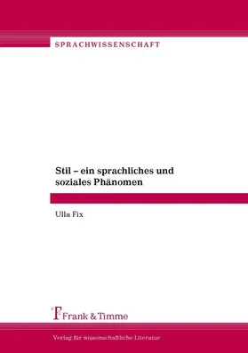 Fix |  Stil - ein sprachliches und soziales Phänomen | eBook | Sack Fachmedien