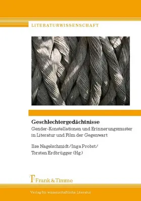 Erdbrügger / Nagelschmidt / Probst |  Geschlechtergedächtnisse | eBook | Sack Fachmedien