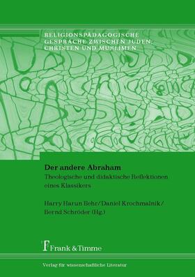 Behr / Krochmalnik / Schröder |  Der andere Abraham | eBook | Sack Fachmedien