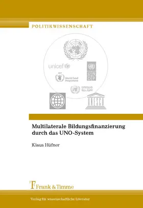 Hüfner |  Multilaterale Bildungsfinanzierung durch das UNO-System | eBook | Sack Fachmedien