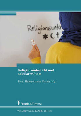 Hafez / Shakir |  Religionsunterricht und säkularer Staat | eBook | Sack Fachmedien