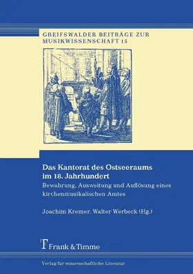 Kremer / Werbeck | Das Kantorat des Ostseeraums im 18. Jahrhundert | E-Book | sack.de