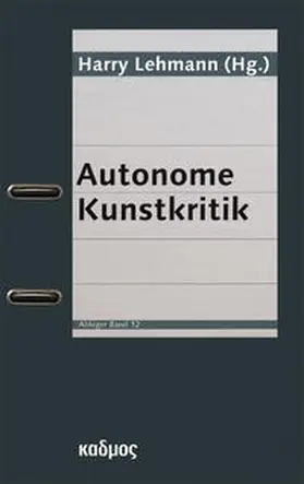 Lehmann |  Autonome Kunstkritik | Buch |  Sack Fachmedien