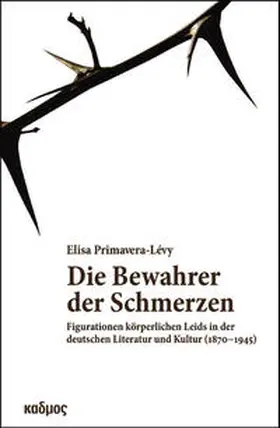 Primavera-Lévy |  Die Bewahrer der Schmerzen | Buch |  Sack Fachmedien