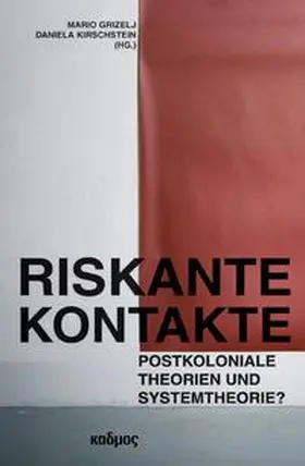 Grizelj / Kirschstein |  Riskante Kontake | Buch |  Sack Fachmedien