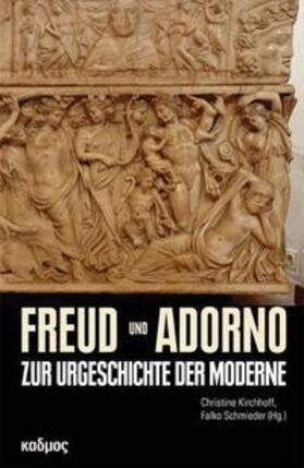 Kirchhoff / Schmieder | Freud und Adorno | Buch | 978-3-86599-212-3 | sack.de