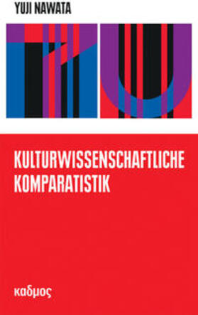 Nawata |  Kulturwissenschaftliche Komparatistik | Buch |  Sack Fachmedien