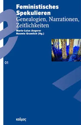 Angerer / Gramlich |  Feministisches Spekulieren | Buch |  Sack Fachmedien