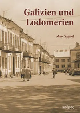 Sagnol |  Galizien und Lodomerien | Buch |  Sack Fachmedien