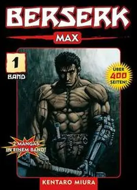 Miura / Korn / Pancaldi |  Berserk Max 01 | Buch |  Sack Fachmedien