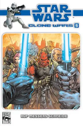 Ostrander / Blackmann / Duursema |  Star Wars Clone Wars 05 - Auf Messers Schneide | Buch |  Sack Fachmedien