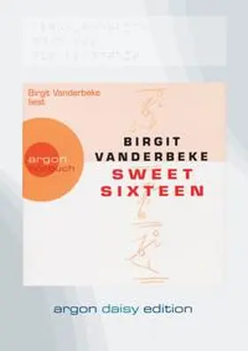 Vanderbeke | Sweet Sixteen (DAISY Edition) | Sonstiges | 978-3-86610-660-4 | sack.de