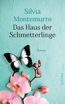 Montemurro |  Das Haus der Schmetterlinge | Buch |  Sack Fachmedien