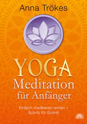 Trökes | Yoga-Meditation für Anfänger | Buch | 978-3-86616-193-1 | sack.de