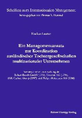 Launer |  Ein Managementansatz zur Koordination ausländischer Tochtergesellschaften multinationaler Unternehmen | Buch |  Sack Fachmedien