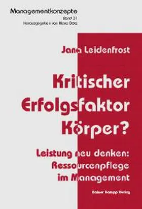 Leidenfrost |  Kritischer Erfolgsfaktor Körper? | Buch |  Sack Fachmedien