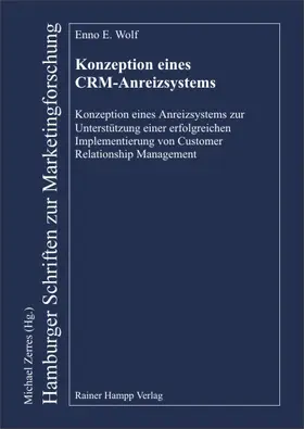 Wolf |  Konzeption eines CRM-Anreizsystems | Buch |  Sack Fachmedien