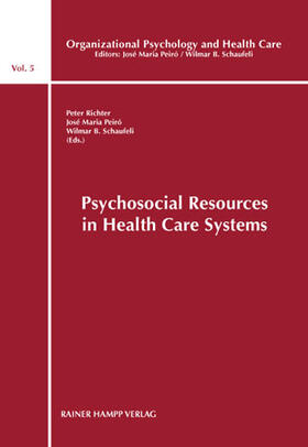 Richter / Peiró / Schaufeli |  Psychosocial Resources in Health Care Systems | Buch |  Sack Fachmedien