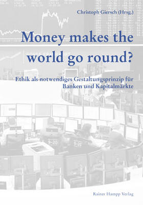 Giersch |  Money makes the world go round | Buch |  Sack Fachmedien