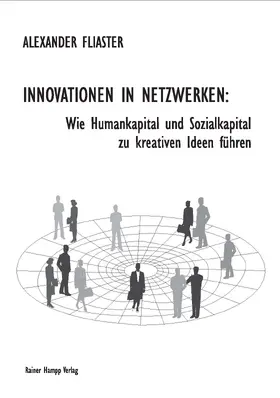 Fliaster |  Innovationen in Netzwerken | Buch |  Sack Fachmedien