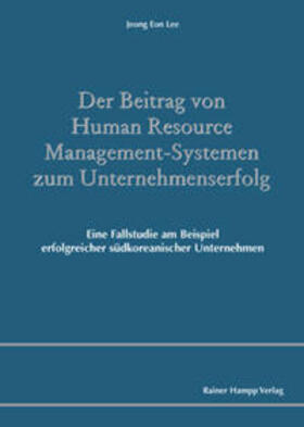 Lee |  Der Beitrag von Human Resource Management-Systemen zum Unternehmenserfolg | Buch |  Sack Fachmedien