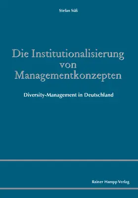 Süss |  Die Institutionalisierung von Managementkonzepten | Buch |  Sack Fachmedien