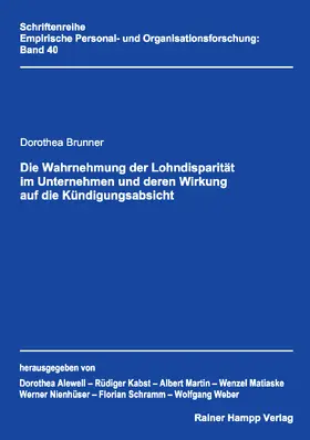 Brunner |  Die Wahrnehmung der Lohndisparität im Unternehmen und deren Wirkung auf die Kündigungsabsicht | Buch |  Sack Fachmedien