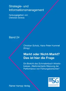 Scholz / Hummel |  Markt oder Nicht-Markt: Das ist hier die Frage | Buch |  Sack Fachmedien