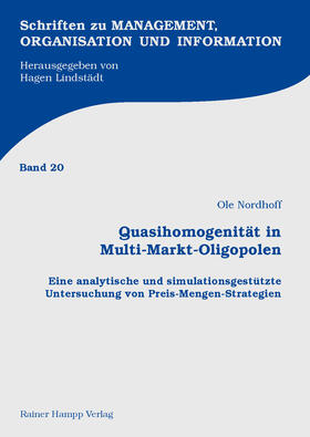 Nordhoff |  Quasihomogenität in Multi-Markt-Oligopolen | Buch |  Sack Fachmedien