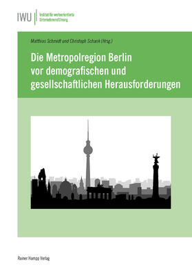 Schmidt / Schank |  Die Metropolregion Berlin vor demografischen und gesellschaftlichen Herausforderungen | Buch |  Sack Fachmedien