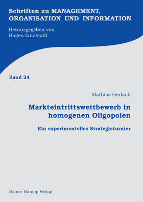 Gerlach |  Markteintrittswettbewerb in homogenen Oligopolen | Buch |  Sack Fachmedien