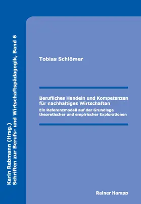 Schlömer |  Berufliches Handeln und Kompetenzen für nachhaltiges Wirtschaften | eBook | Sack Fachmedien