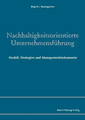 Baumgartner |  Nachhaltigkeitsorientierte Unternehmensführung | eBook | Sack Fachmedien