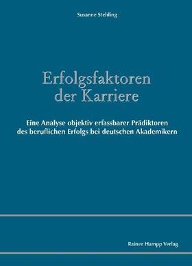 Stehling |  Erfolgsfaktoren der Karriere | eBook | Sack Fachmedien