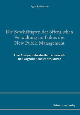Jooß-Mayer |  Die Beschäftigten der öffentlichen Verwaltung im Fokus des New Public Management | eBook | Sack Fachmedien