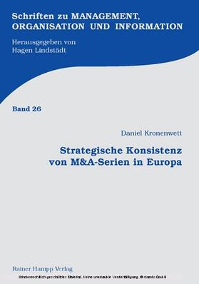 Kronenwett |  Strategische Konsistenz von M&A-Serien in Europa | eBook | Sack Fachmedien