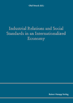 Struck |  Industrial Relations and Social Standards in an Internationalized Economy | Buch |  Sack Fachmedien