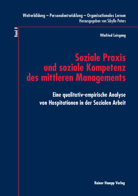 Leisgang |  Soziale Praxis und soziale Kompetenz des mittleren Managements | Buch |  Sack Fachmedien