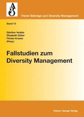 Vedder / Göbel / Krause |  Fallstudien zum Diversity Management | Buch |  Sack Fachmedien