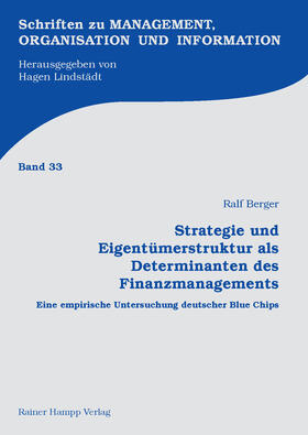 Berger |  Strategie und Eigentümerstruktur als Determinanten des Finanzmanagements | Buch |  Sack Fachmedien