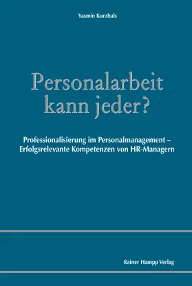 Kurzhals |  Personalarbeit kann jeder? | eBook | Sack Fachmedien