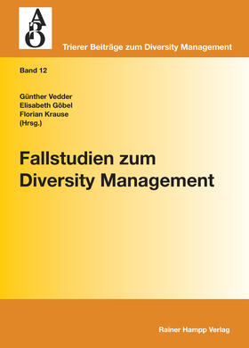 Vedder / Krause / Göbel |  Fallstudien zum Diversity Management | eBook | Sack Fachmedien