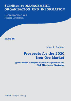 Bielitza |  Prospects for the 2020 Iron Ore Market | eBook | Sack Fachmedien