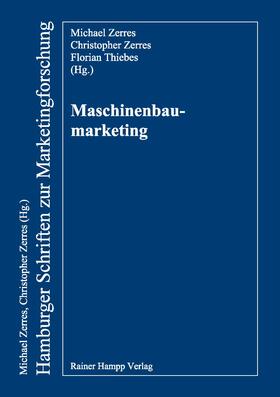 Zerres / Thiebes |  Maschinenbaumarketing | eBook | Sack Fachmedien