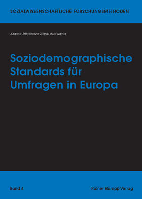 Hoffmeyer-Zlotnik / Warner |  Soziodemographische Standards für Umfragen in Europa | Buch |  Sack Fachmedien