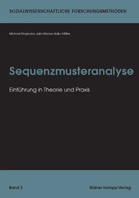 Stegmann / Werner / Müller |  Sequenzmusteranalyse | Buch |  Sack Fachmedien