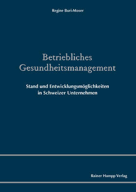 Buri-Moser |  Betriebliches Gesundheitsmanagement | Buch |  Sack Fachmedien