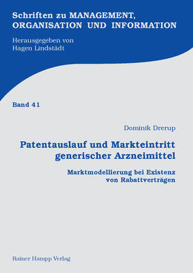 Drerup |  Patentauslauf und Markteintritt generischer Arzneimittel | Buch |  Sack Fachmedien
